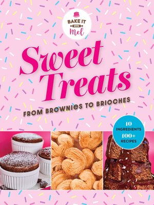 cover image of Sweet Treats from Brownies to Brioche